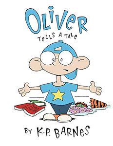 Oliver Tells A Tale - 9781955156516 Oliver Tells A Tale - 9781955156516