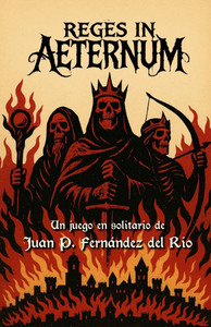 Reges in Aeternum: Reglamento del juego de mesa print & play Reges in Aeternum: Reglamento del juego de mesa print & play