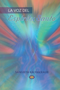 La voz del Espíritu Santo La voz del Espíritu Santo