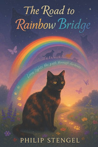 The Road to the Rainbow Bridge The Road to the Rainbow Bridge