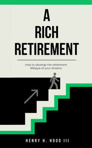 A Rich Retirement A Rich Retirement