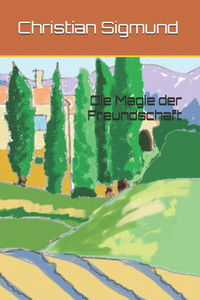 Die Magie der Freundschaft Die Magie der Freundschaft