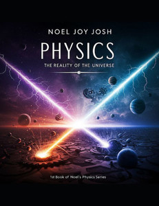Physics: The reality of the Universe Physics: The reality of the Universe
