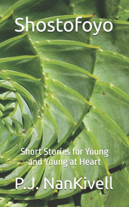 Shostofoyo: short stories for young and young at heart Shostofoyo: short stories for young and young at heart