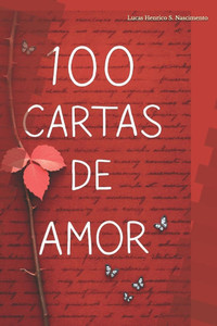 100 Cartas de Amor 100 Cartas de Amor