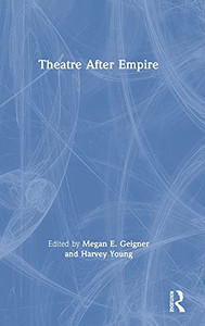 Theatre After Empire - 9781138368941