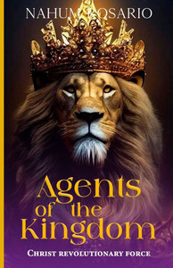 Agents of the Kingdom: Christ Revolutionary Force