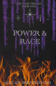 Power and Rage Power and Rage