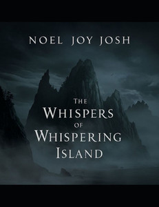 The Whispers Of Whispering Island The Whispers Of Whispering Island