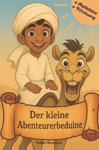 Der kleine Abenteurerbeduine