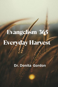 Evangelism 365: Everyday Harvest