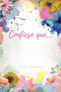 Confieso que... Confieso que...