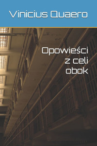 Opowieści z celi obok Opowieści z celi obok