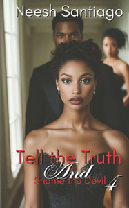 Tell The Truth And Shame The Devil 4 Tell The Truth And Shame The Devil 4