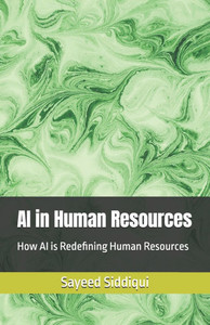 AI in Human Resources: How AI is Redefining Human Resources AI in Human Resources: How AI is Redefining Human Resources