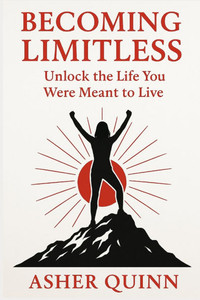 Becoming Limitless: Unlock the Life You Were Meant to Live