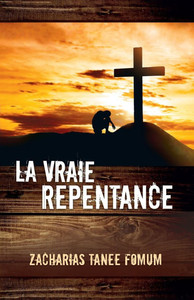 La Vraie Repentance - 9798281937252 La Vraie Repentance - 9798281937252