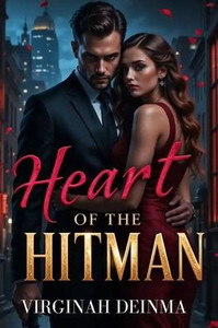 Heart of the Hitman: Love Was the Deadliest Contract Heart of the Hitman: Love Was the Deadliest Contract