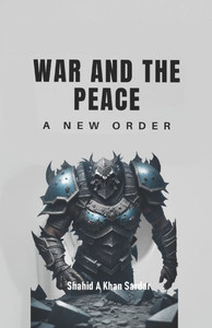 War And The Peace: A New Order
