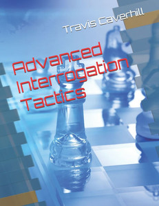 Advanced Interrogation Tactics