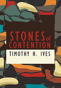 Stones Of Contention - 9781943003532