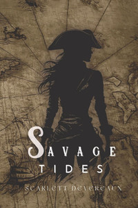 Savage Tides: Sapphic Pirate Romance Adventure Savage Tides: Sapphic Pirate Romance Adventure