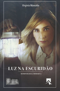 Luz na escuridão: Demonologia moderna Luz na escuridão: Demonologia moderna