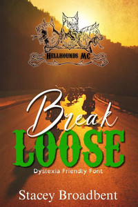 Break Loose (Discreet Cover): Dyslexia Friendly Font Break Loose (Discreet Cover): Dyslexia Friendly Font