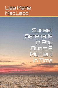 Sunset Serenade in Phu Quoc: A Moment in Time Sunset Serenade in Phu Quoc: A Moment in Time