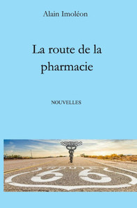 La route de la pharmacie La route de la pharmacie