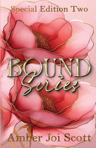Bound Series Special Edition Book Two Bound Series Special Edition Book Two