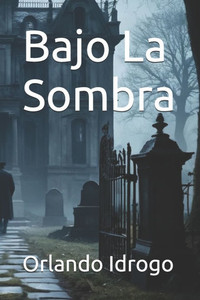 Bajo La Sombra Bajo La Sombra