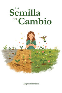 La Semilla del Cambio
