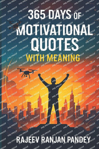 365 Days of Motivational Quotes with Meaning