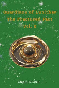 Guardians of Lunithar: The Fractured Pact Guardians of Lunithar: The Fractured Pact