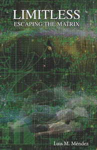 Limitless: Escaping the Matrix