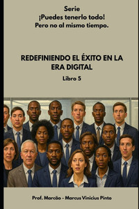 Redefiniendo El Éxito En La Era Digital Redefiniendo El Éxito En La Era Digital