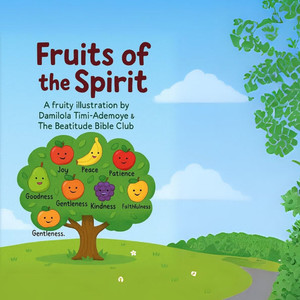 Fruits of the spirit: A fruity illustration