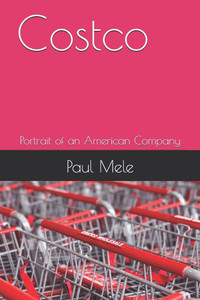 Costco: Portrait of an American Company