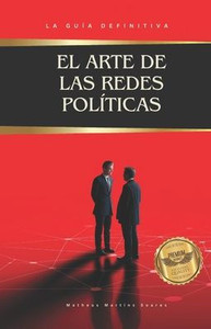 El arte de las redes políticas: Cómo construir alianzas para desbloquear fondos, enmiendas e inversiones