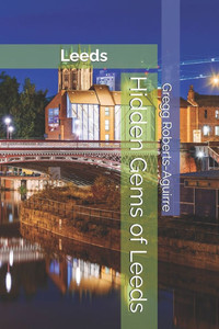Hidden Gems of Leeds: Panache Leeds Hidden Gems of Leeds: Panache Leeds