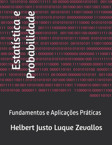 Estatística e Probabilidade: Fundamentos e Aplicações Práticas Estatística e Probabilidade: Fundamentos e Aplicações Práticas
