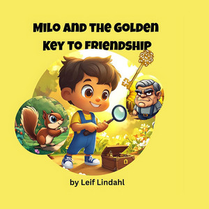 Milo and the golden key to friendship Milo and the golden key to friendship