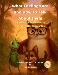 What Feelings are and How to Talk About Them What Feelings are and How to Talk About Them
