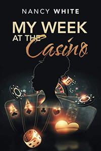 My Week At The Casino - 9781664167193