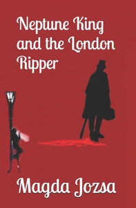 Neptune King and the London Ripper