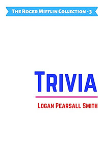 Trivia (The Roger Mifflin Collection)