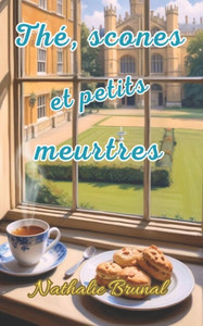 Thé, scones et petits meurtres Thé, scones et petits meurtres
