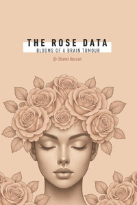 The Rose Data: Blooms of a Brain Tumour