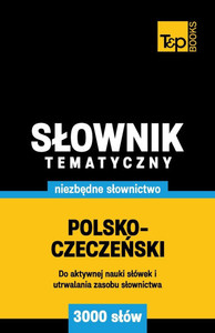 Polsko-czeczeński slownik tematyczny 3000 slów Polsko-czeczeński slownik tematyczny 3000 slów